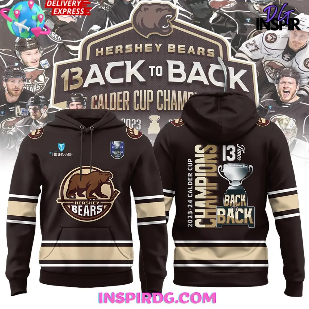 -Hershey Bears 2024 Calder Cup Champions Back to Back Hoodie