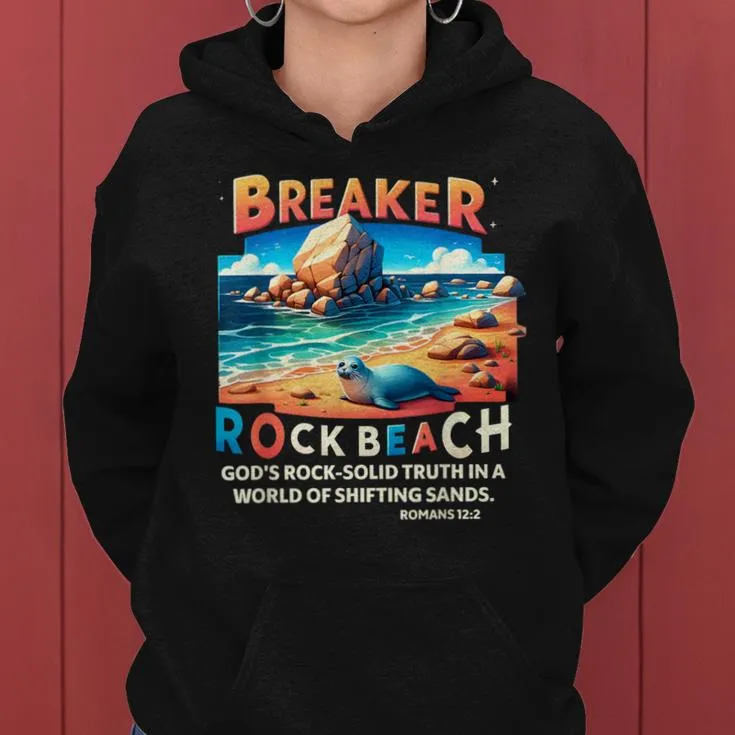 Breaker Rock Beach Christian God's Rock-Solid Truth Vbs 2024 Women Hoodie