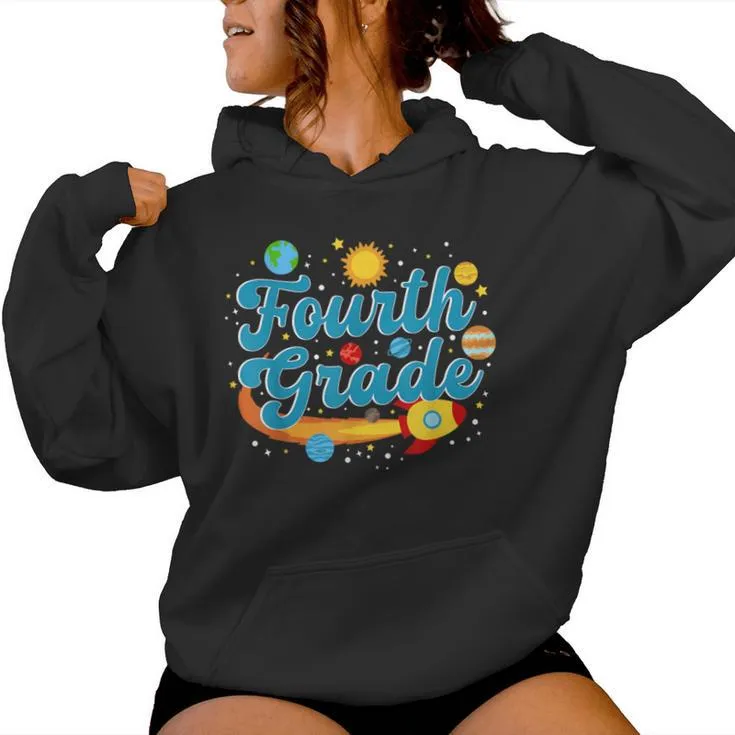 Fourth Grade Astronaut Planets Space Lover Back To School Women Hoodie