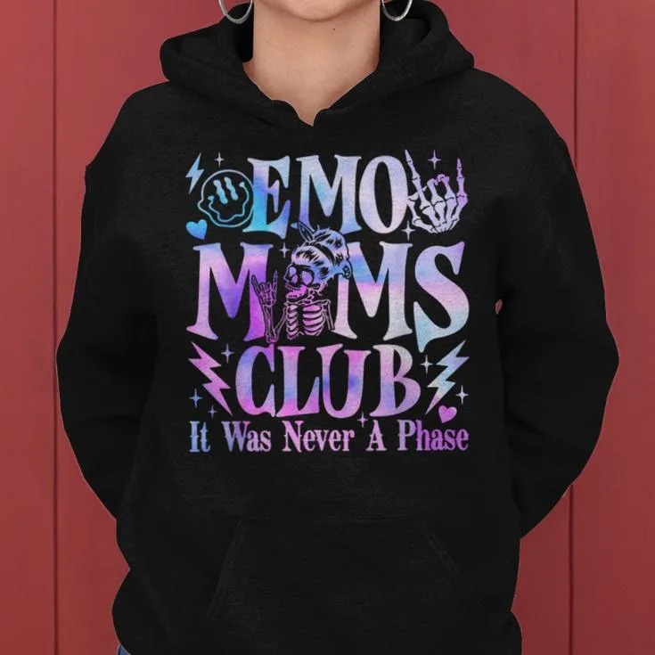 It Was Never A Phase Emo Moms Club Mother's Day Skeleton Women Hoodie