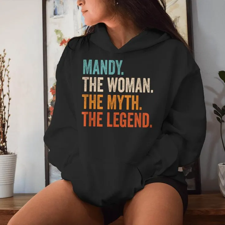 Mandy The Woman The Myth The Legend First Name Mandy Women Hoodie